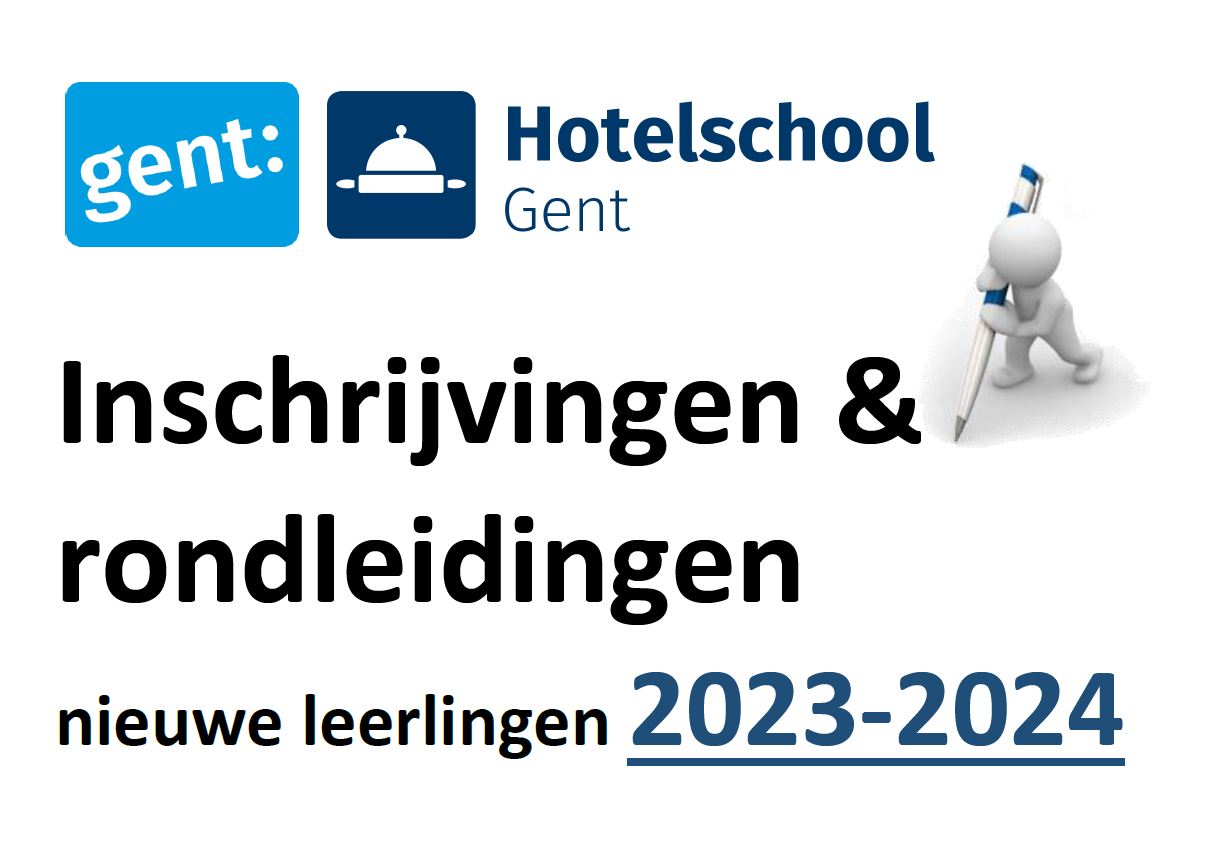 INSCHRIJVINGEN 20232024 Secundaire school Hotelschool Gent